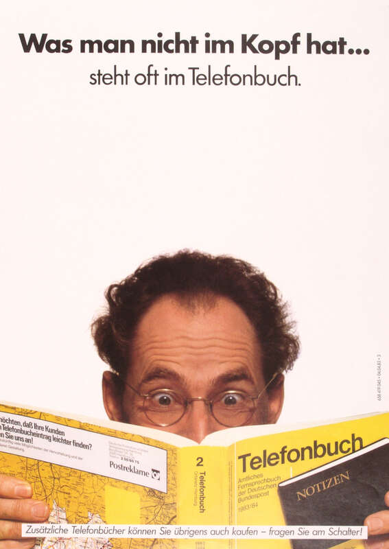 Plakat Was man nicht im Kopf hat… steht oft im Telefonbuch.
